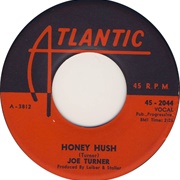Honey Hush - Big Joe Turner