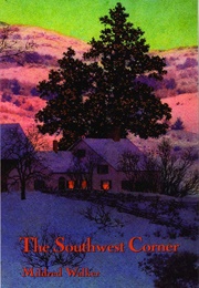 The Southwest Corner (Mildred Walker)