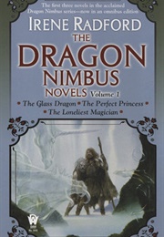 The Dragon Nimbus Novels Volume 1 (Irene Radford)