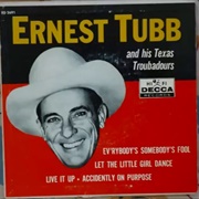 Everybody's Somebody's Fool - Ernest Tubb