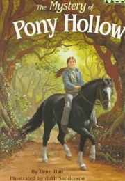 The Mystery of Pony Hollow (Lynn Hall)