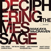 Makaya McCraven - Deciphering the Message