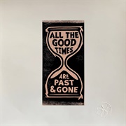 Gillian Welch & David Rawlings - All the Good Times