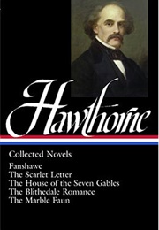 Nathaniel Hawthorne: Collected Novels (Nathaniel Hawthorne)