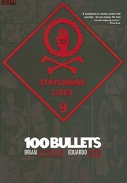 100 Bullets, Vol. 9: Strychnine Lives (Brian Azzarello)