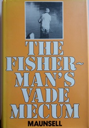 The Fisherman's Vade Mecum (G. W. Maunsell)