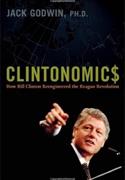 Clintonomics (Jack Godwin)