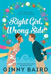 Right Girl, Wrong Side (Ginny Baird)