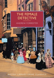 The Female Detective (Andrew Forrester)