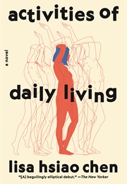 Activities of Daily Living (Lisa Hsiao Chen)