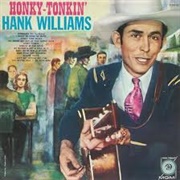 My Bucket's Got a Hole in It - Hank Williams