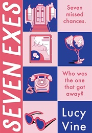 Seven Exes (Lucy Vine)