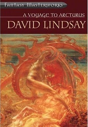 A Voyage to Arcturus (David Lindsay)
