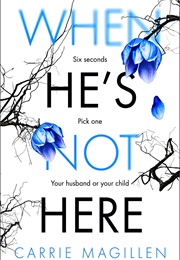 When He's Not Here (The Sharif Thrillers #1) (Carrie Magillen)