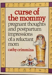 Curse of the Mommy (Cathy Crimmins)