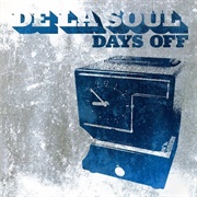 Days off EP (De La Soul, 2004)