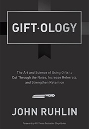 Giftology (John Ruhlin)
