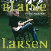 I Don&#39;t Know What She Said - Blaine Larsen