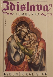 Blahoslavená Zdislava Z Lemberka (Zdeněk Kalista)