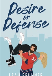 Desire or Defense (Leah Brunner)