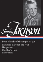 Shirley Jackson: Four Novels of the 1940s & 50s (Shirley Jackson)