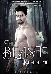 The Beast Beside Me (Beau Lake)