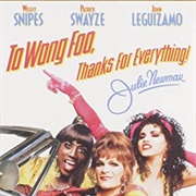 To Wong Foo, Thanks for Everything, Julie Newmar
