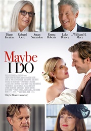 Maybe I Do (2023)