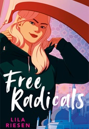 Free Radicals (Lila Riesen)
