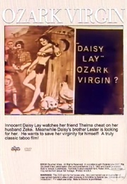 Daisy Lay: Ozark Virgin? (1971)