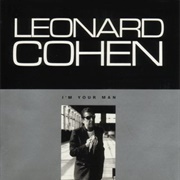 First We Take Manhattan - Leonard Cohen