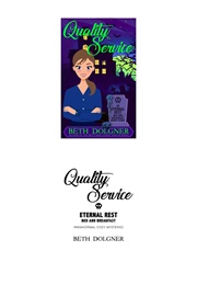 Quality Service (Beth Dolgner)