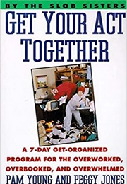 Get Your Act Together (Pam Young)