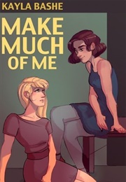 Make Much of Me (Kayla Bashe)