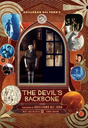 Guillermo Del Toro&#39;s the Devil&#39;s Backbone (Matt Zoller Seitz and Simon Abrams)