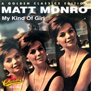 My Kind of Girl - Matt Monroe