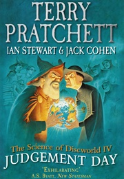 The Science of Discworld IV: Judgement Day (Terry Pratchett, Ian Stewart &amp; Jack Cohen)