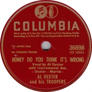 Honey Do You Think It's Wrong - Al Dexter