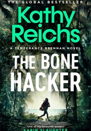 The Bone Hacker (Kathy Reichs)