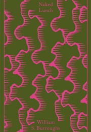 Naked Lunch (William S. Burroughs)