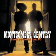 If You Ever Stop Loving Me - Montgomery Gentry