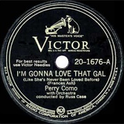 I'm Gonna Love That Gal - Perry Como