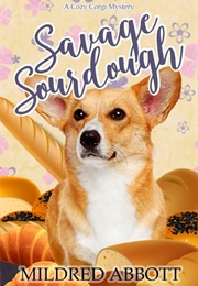 Savage Sourdough (Mildred Abbott)