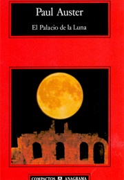 El Palacio De La Luna (Paul Auster)