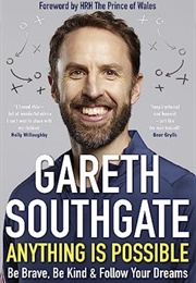 Anything Is Possible (Gareth Southgate)