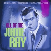 All of Me - Johnnie Ray