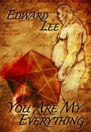 You Are My Everything (Edward Lee)