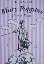 Mary Poppins Comes Back (P L Travers)