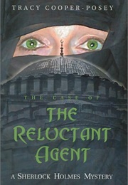 The Case of the Reluctant Agent (Tracy Cooper-Posey)
