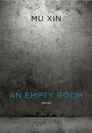 An Empty Room (Mu Xin)